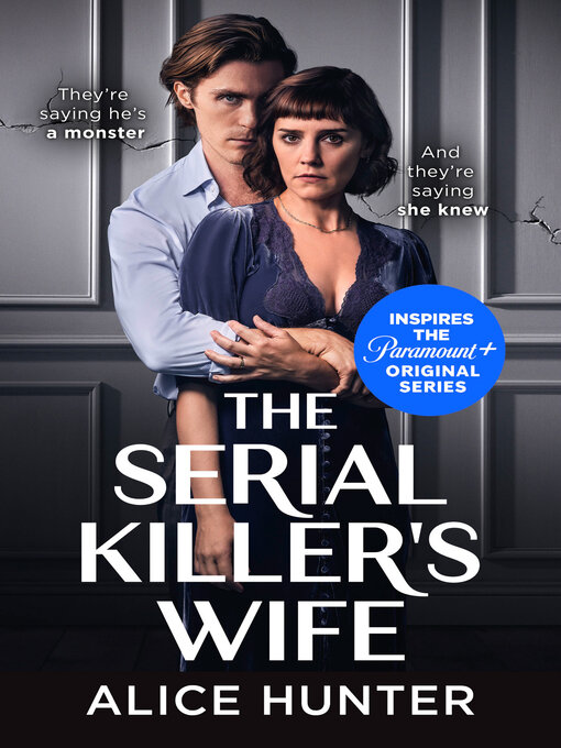 Title details for The Serial Killer's Wife by Alice Hunter - Available